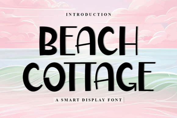 Beach Cottage: A Warm Typeface for Small Business Branding