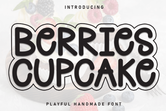 Berries Cupcake: A Friendly Display Font for Modern Design
