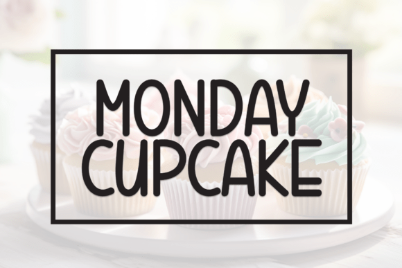 Designing with Monday Cupcake: A Friendly Display Font