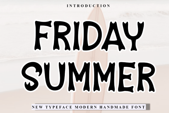 Friday Summer: The Festive Display Font for Crafters