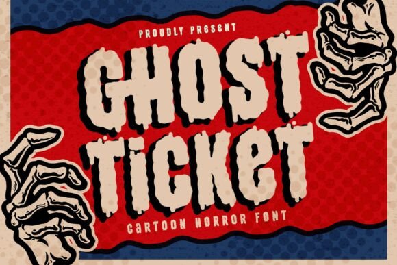 Ghostticket Regular: The Ultimate Horror Cartoon Display Font