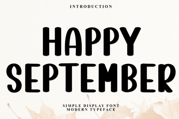 Happy September: A Festive Display Font for Holiday Campaigns