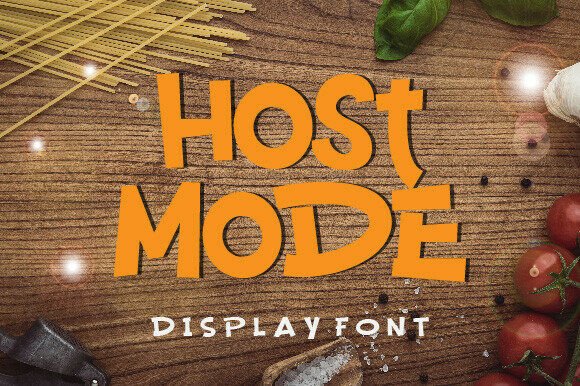 Host Mode: A Striking Display Font for Business Branding