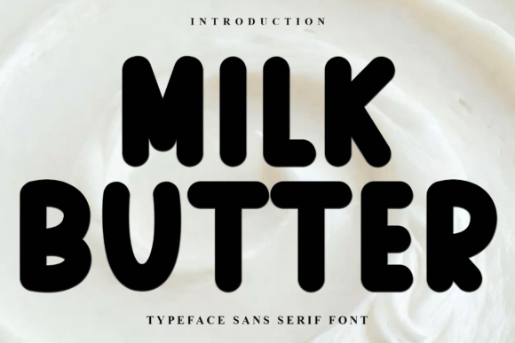 Milk Butter: A Soft Display Font for Modern Web Design