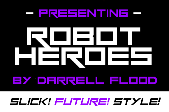 Robot Heroes: The Ultimate Sci-Fi Display Font for Makers