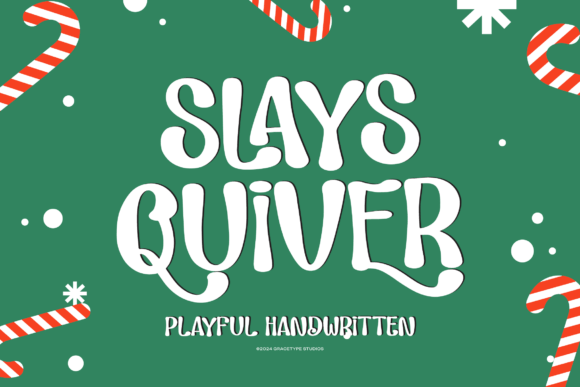 Slays Quiver: A Playful Display Font for Editors