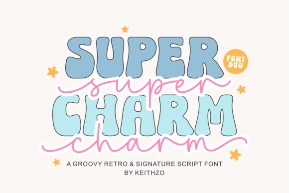 Super Charm: The Display Font Duo for Modern Campaigns